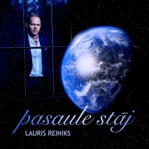 Lauris Reiniks — Pasaule Stāj